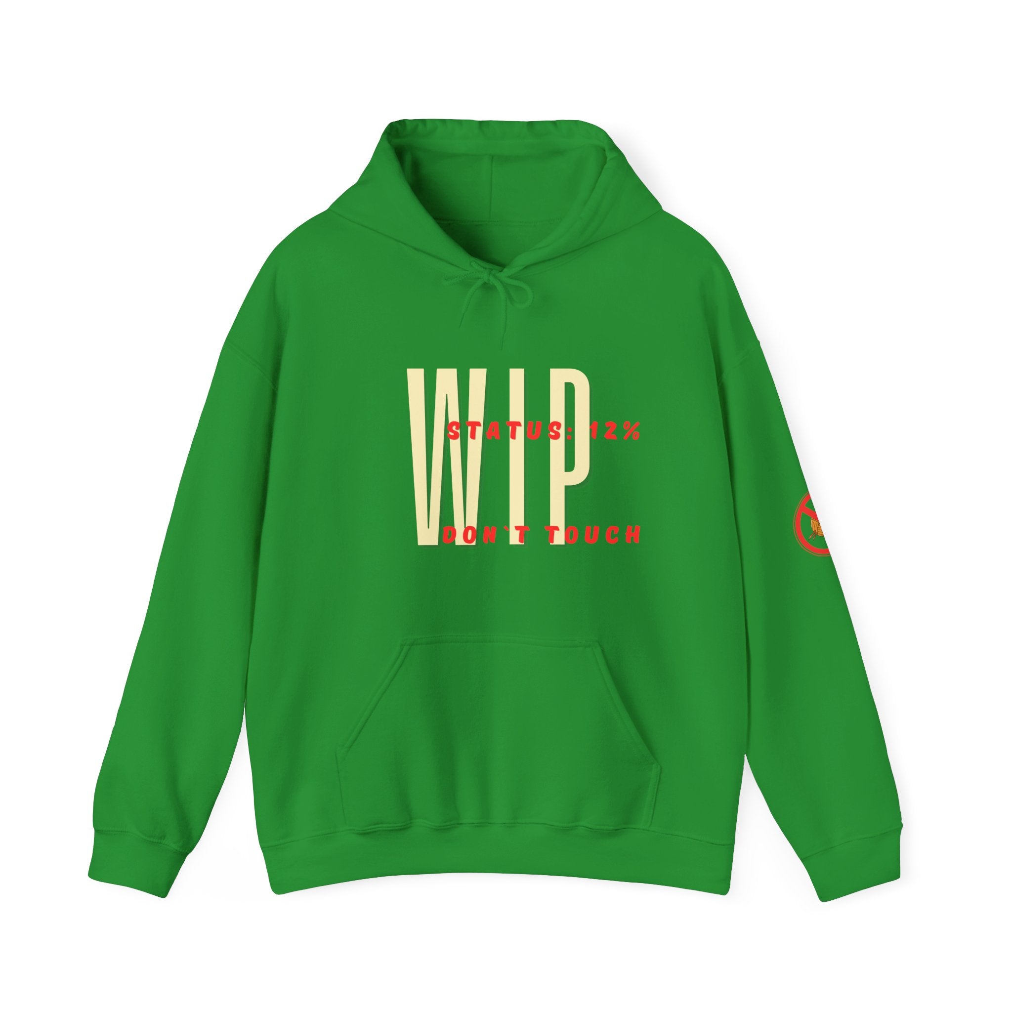 "WIP status 12%, Don`t touch" Unisex Hoodie