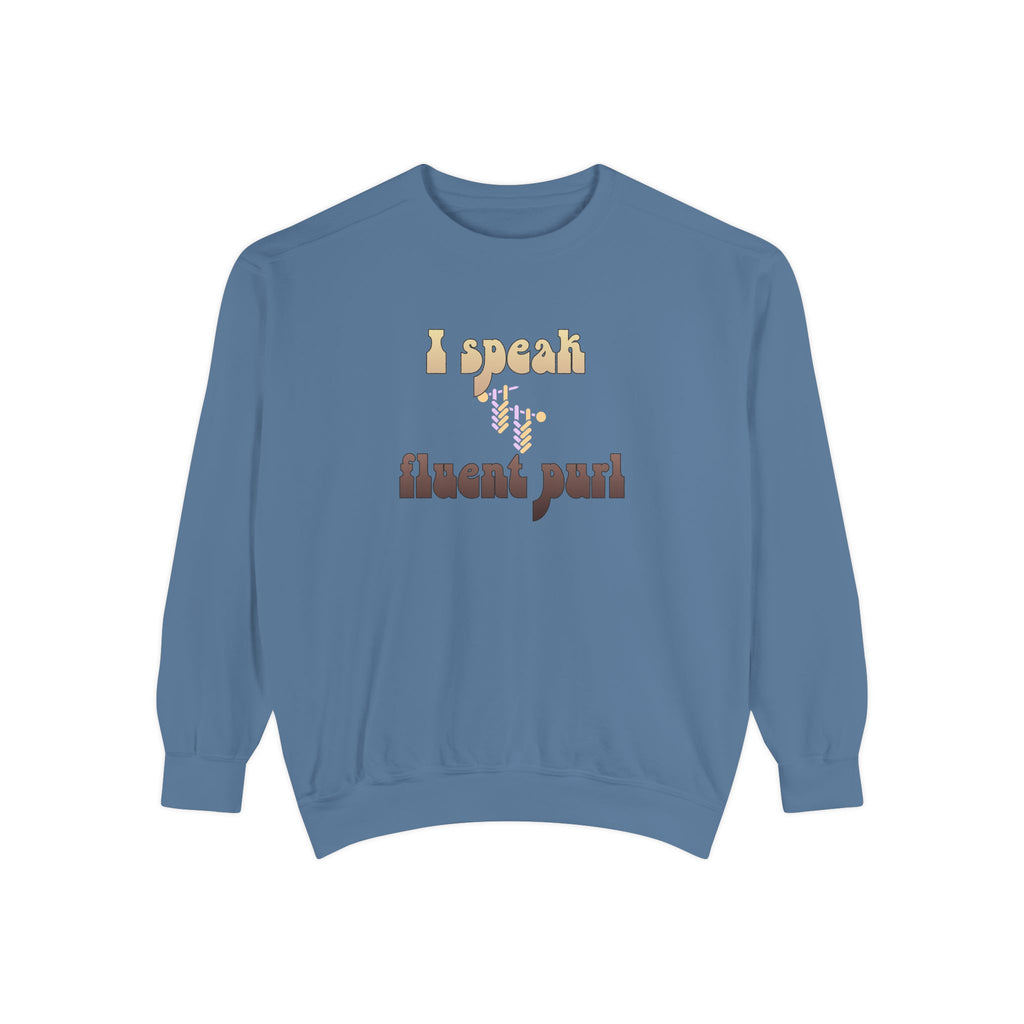 I Speak Fluent Purl — Women's Knitting Sweatshirt