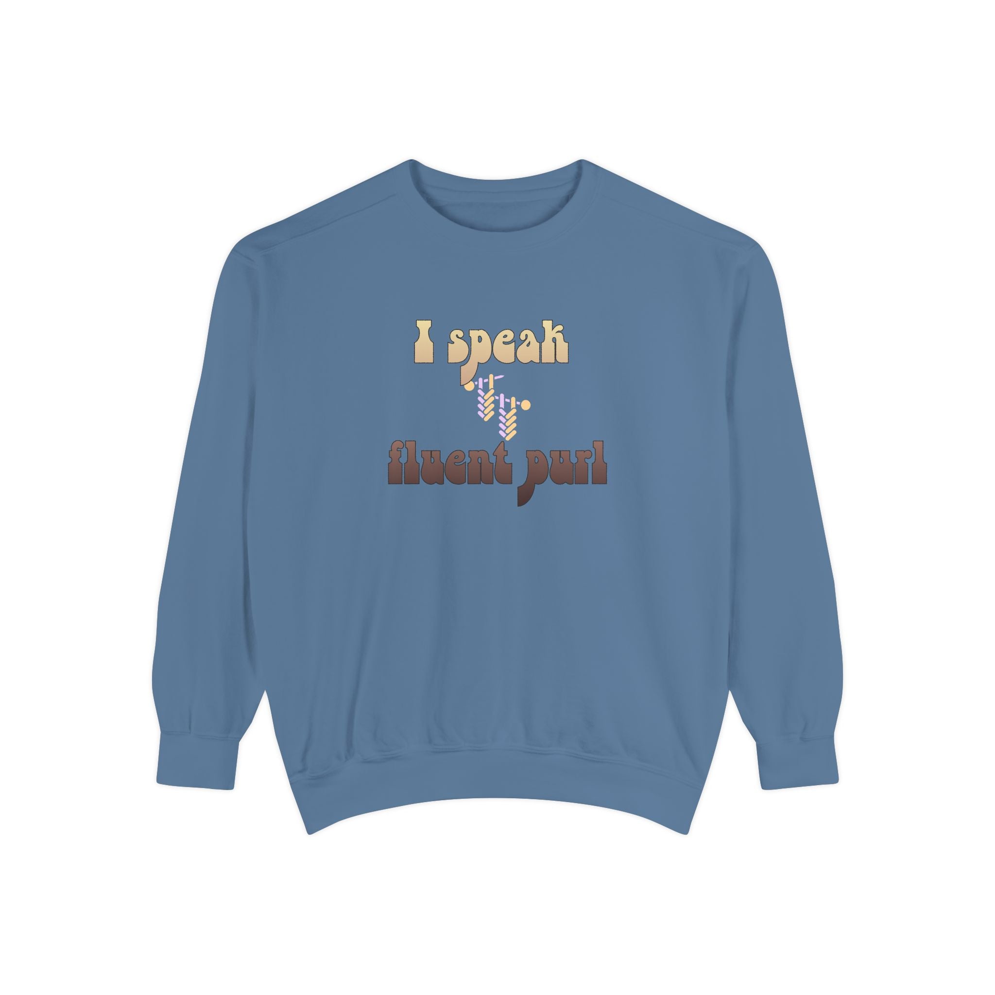 I Speak Fluent Purl — Women's Knitting Sweatshirt