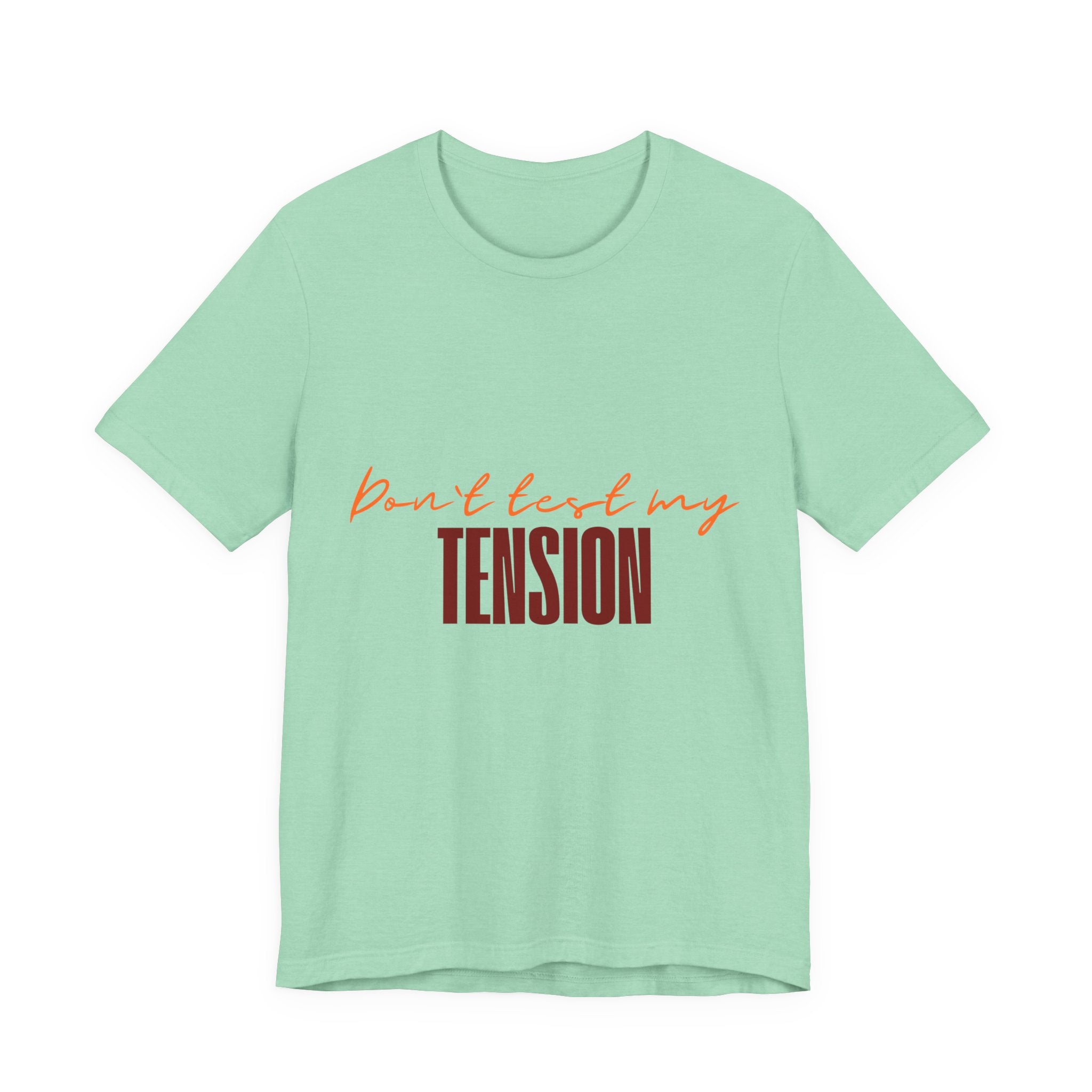 Women's Knit Humor T-Shirt – "Don't Test My Tension"