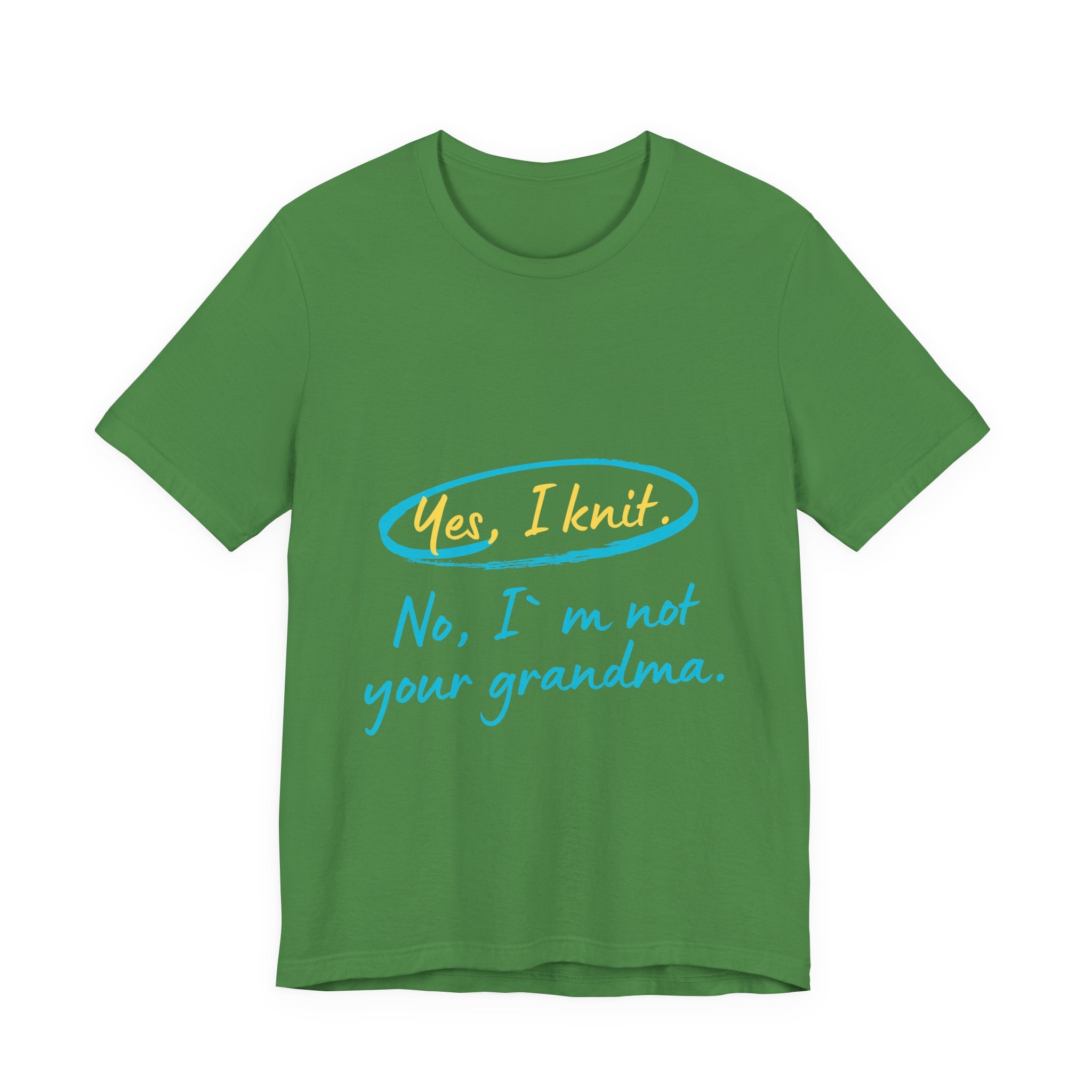 "Yes, I Knit. No, I'm Not Your Grandma." – Men's Funny Knitting T-Shirt