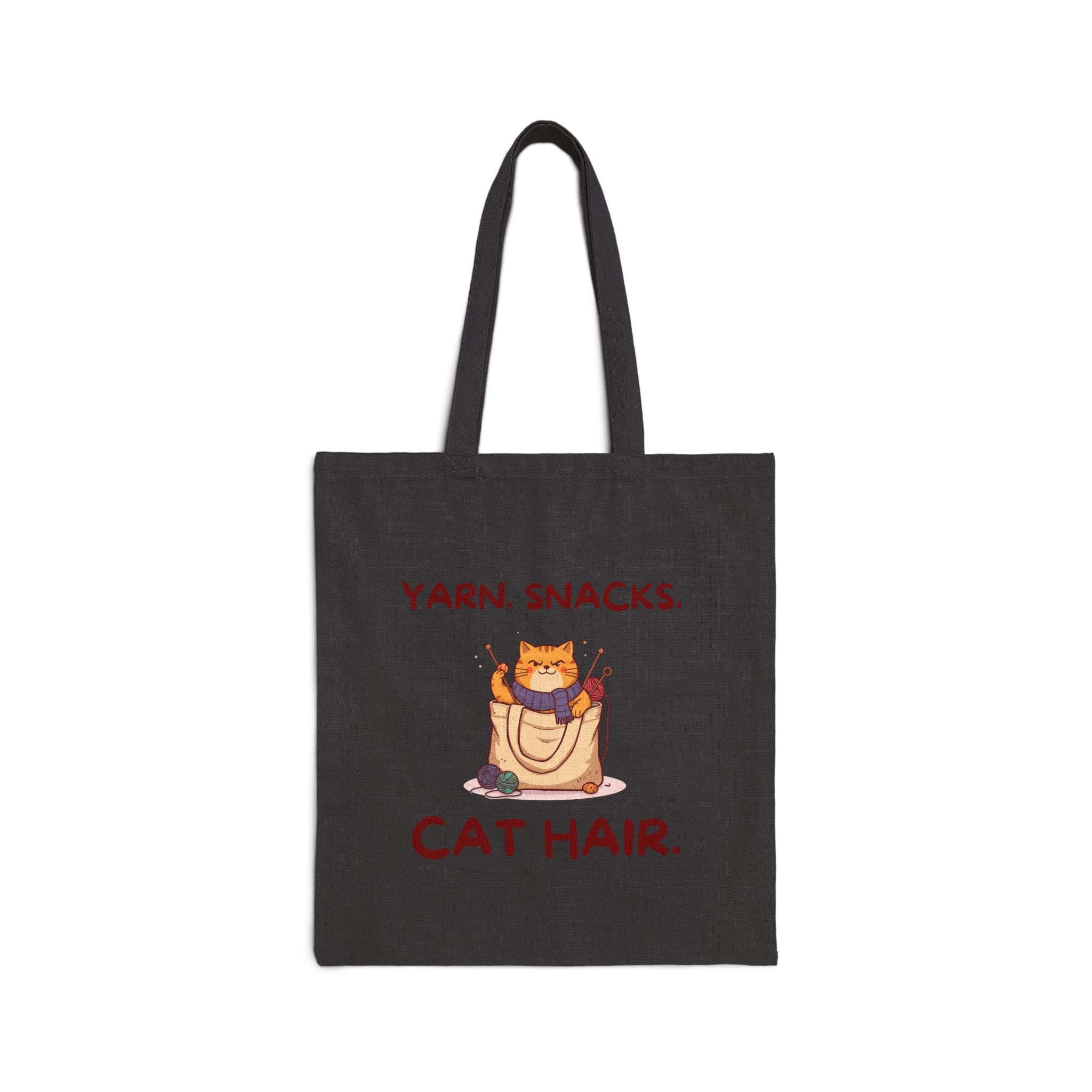 "Yarn. Snacks. Cat Hair." Cotton Canvas Tote Bag