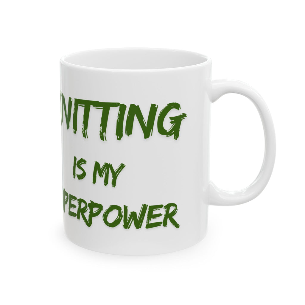 Knitting Is My Superpower — Knitter's Coffee Mug