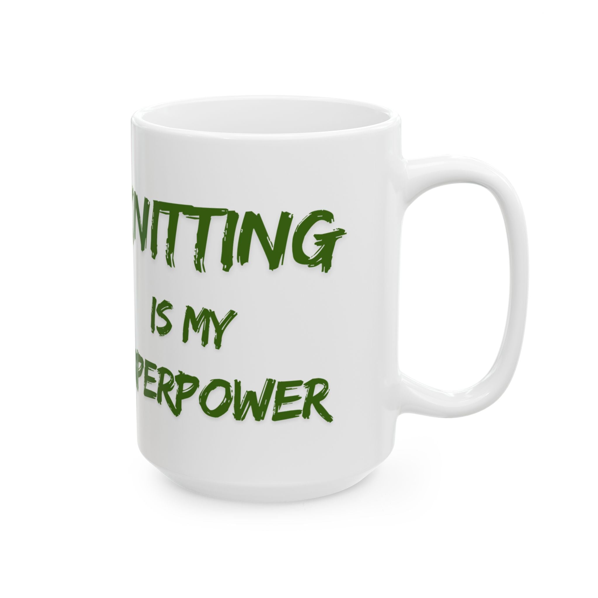 Knitting Is My Superpower — Knitter's Coffee Mug