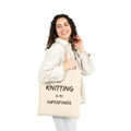 Knitting Is My Superpower — Knitter's Tote Bag