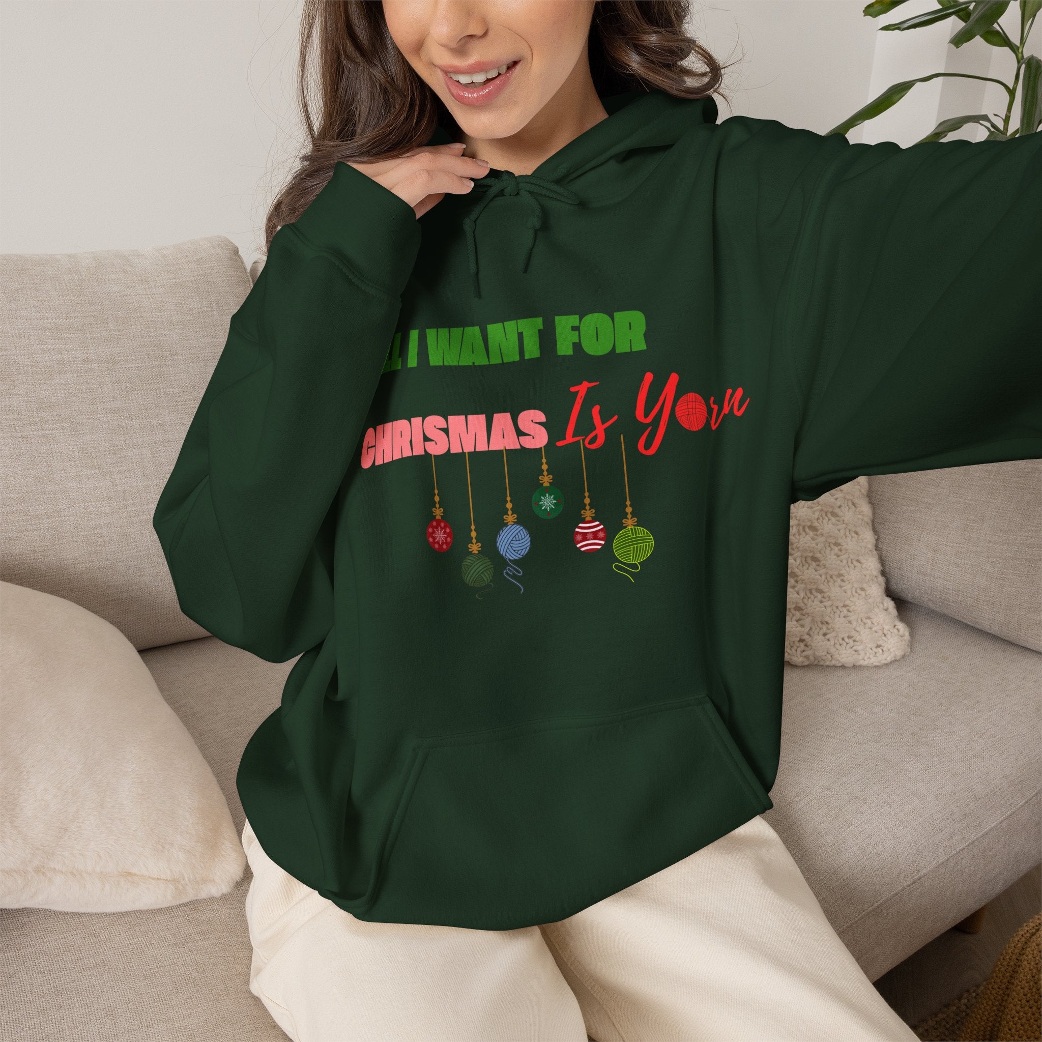 All I Want for Christmas Is Yarn — Women's Hoodie | Funny Knitting Gift
