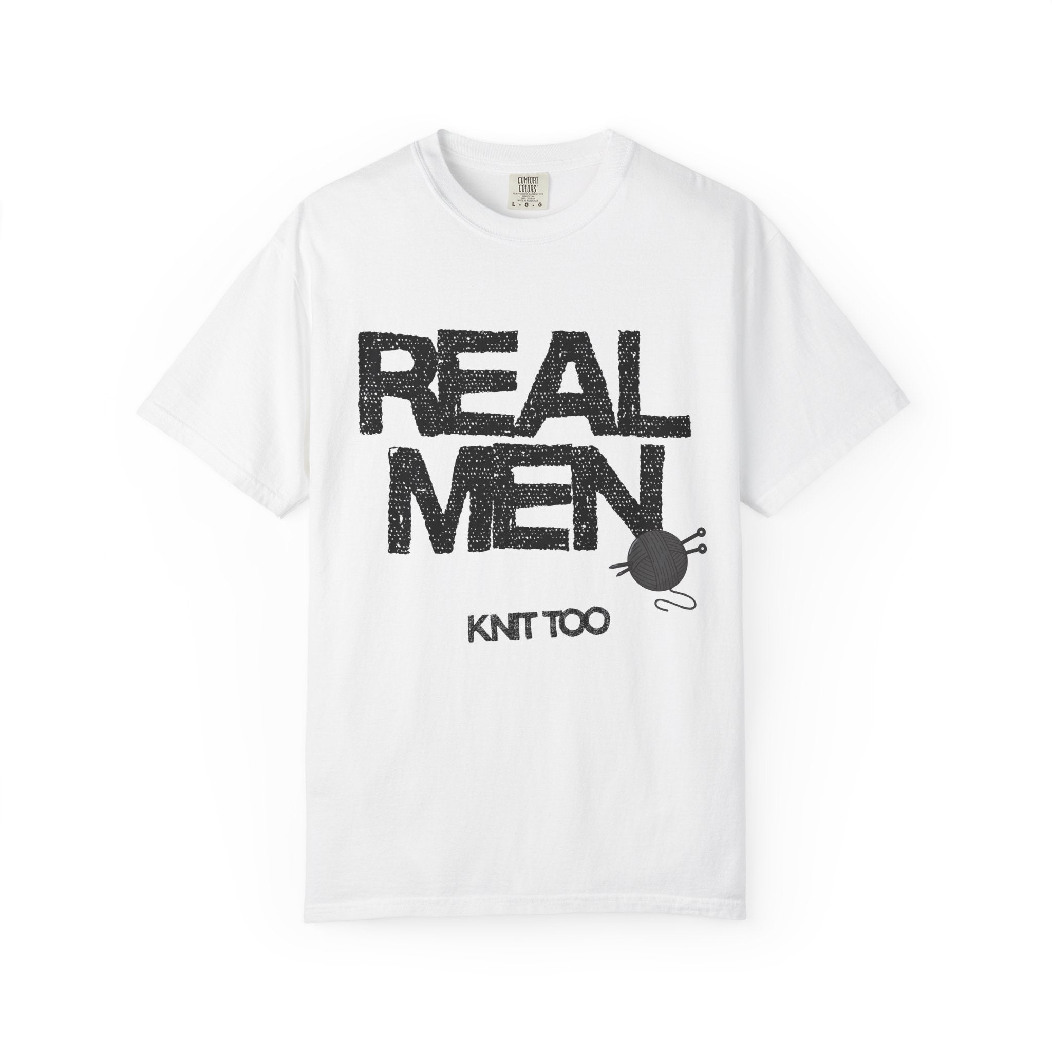 "Real Men knit too" – Funny Knitting T-Shirt for Men