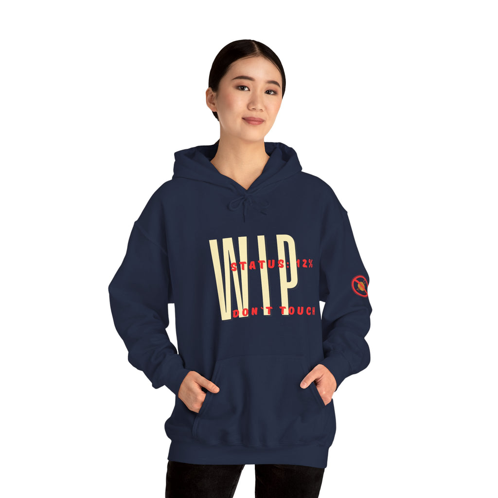 "WIP status 12%, Don`t touch" Unisex Hoodie