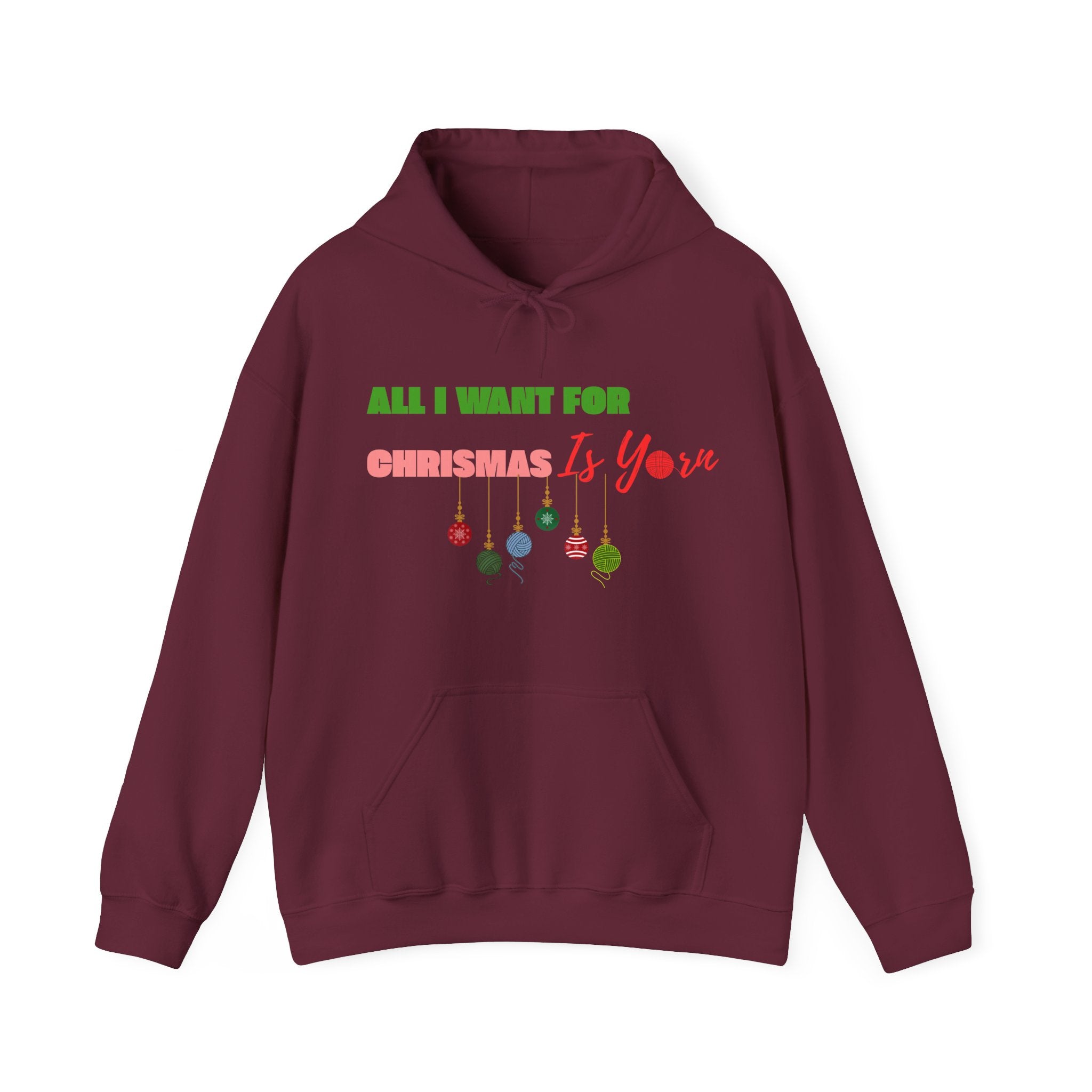 All I Want for Christmas Is Yarn — Women's Hoodie | Funny Knitting Gift