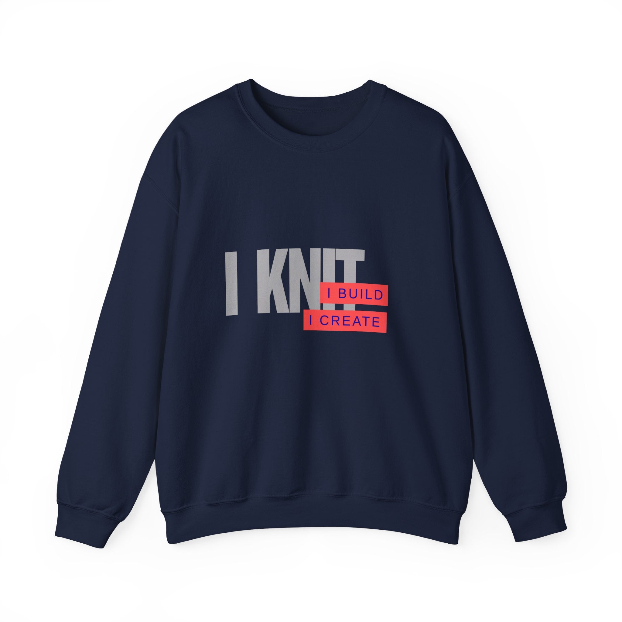 "I Knit. I build" – Men's Funny Knitting Sweatshirt