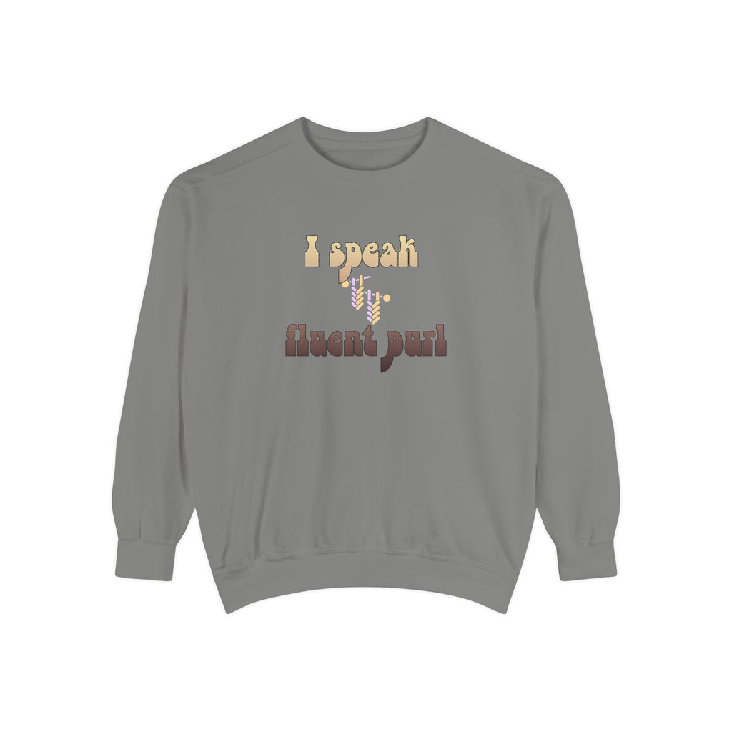 I Speak Fluent Purl — Women's Knitting Sweatshirt
