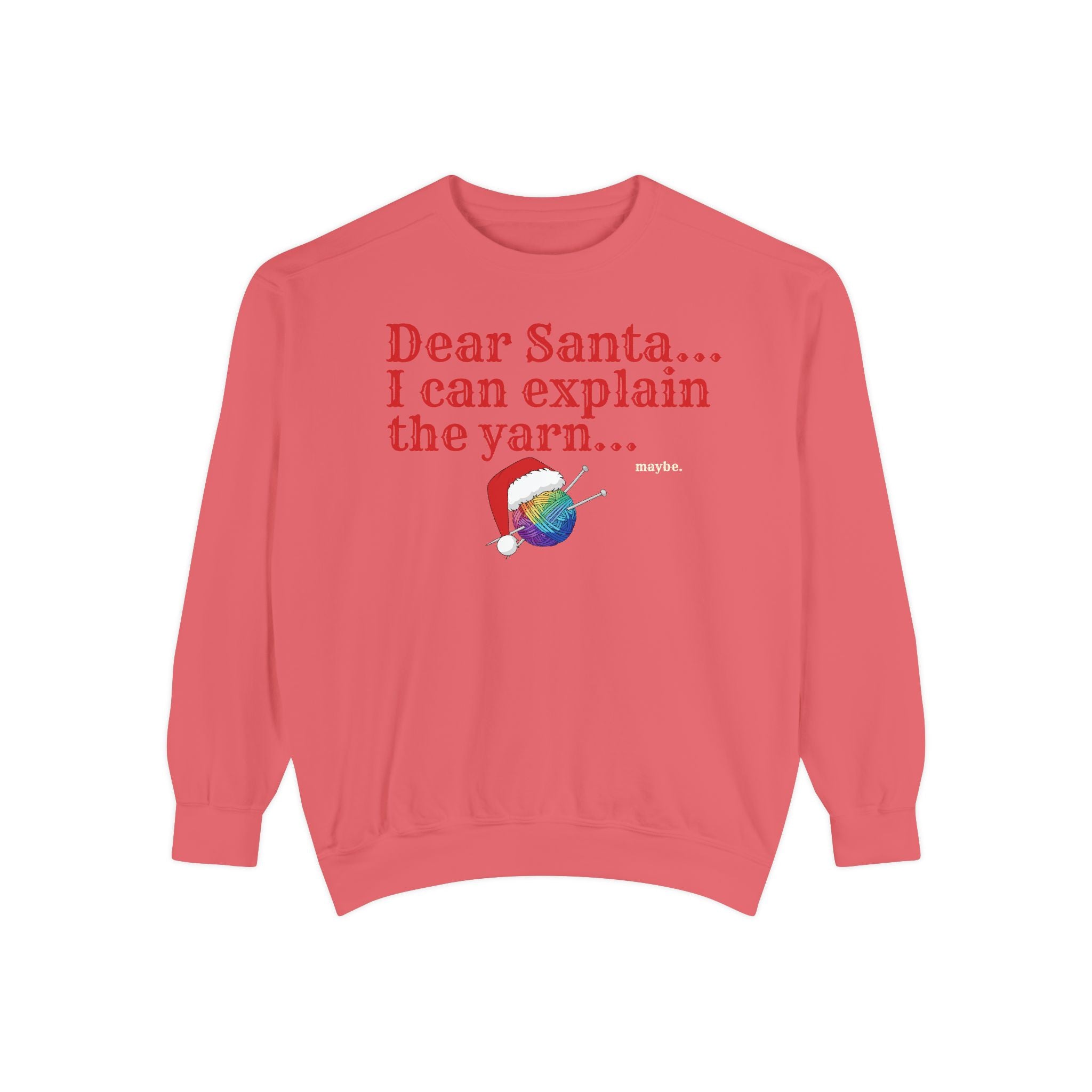 Dear Santa I Can Explain the Yarn Women's Sweatshirt | Funny Knitting Gift