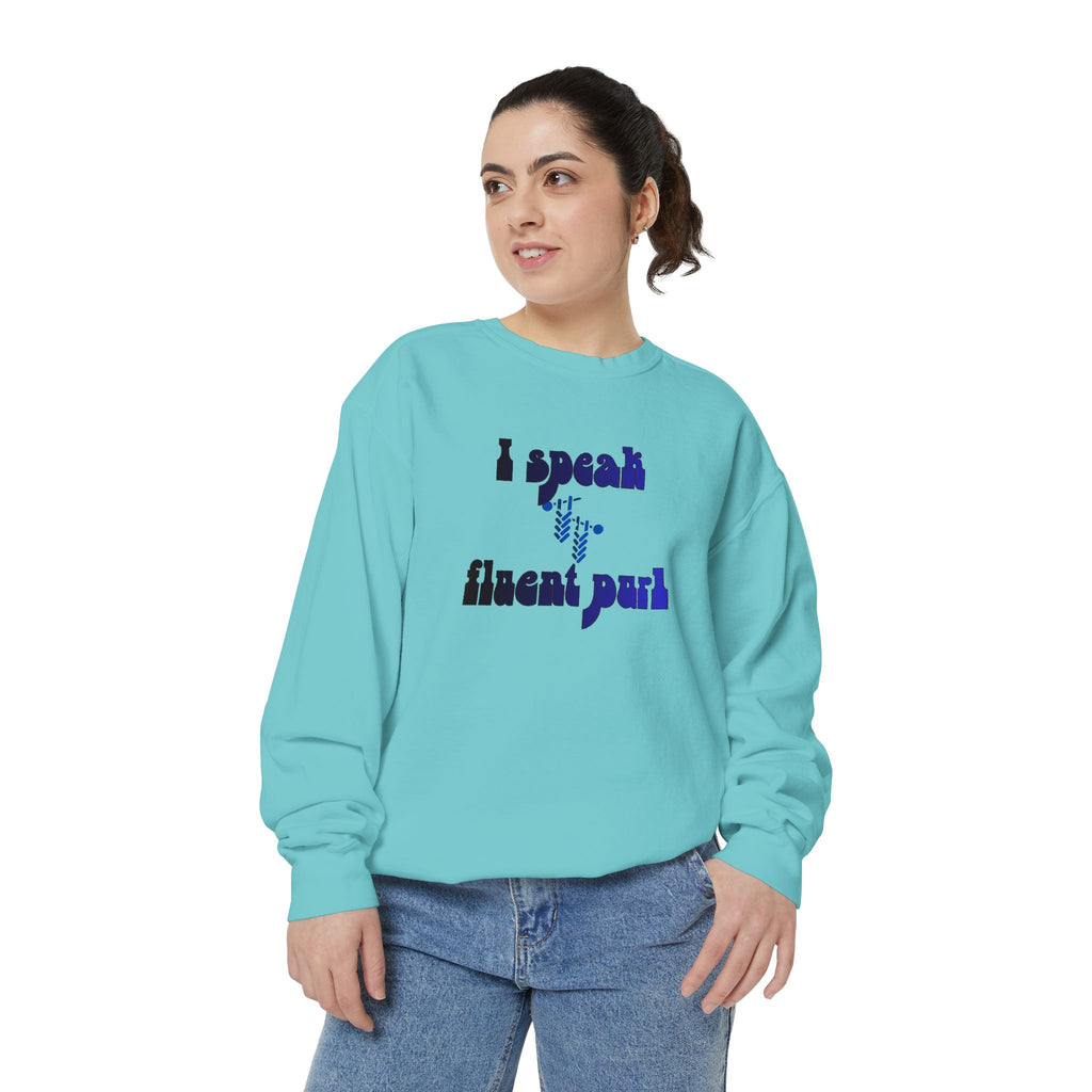 I Speak Fluent Purl — Women's Knitting Sweatshirt