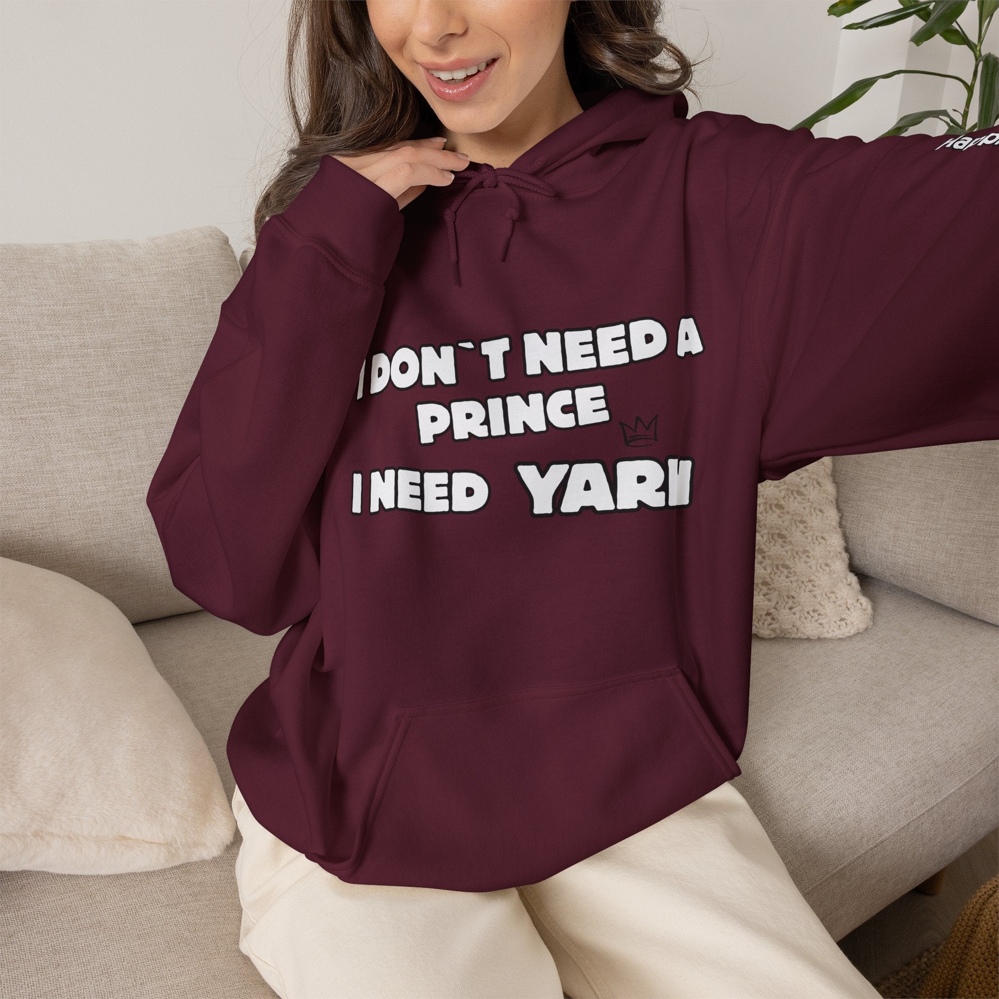 "I Don't Need a Prince, I Need Yarn" Hoodie