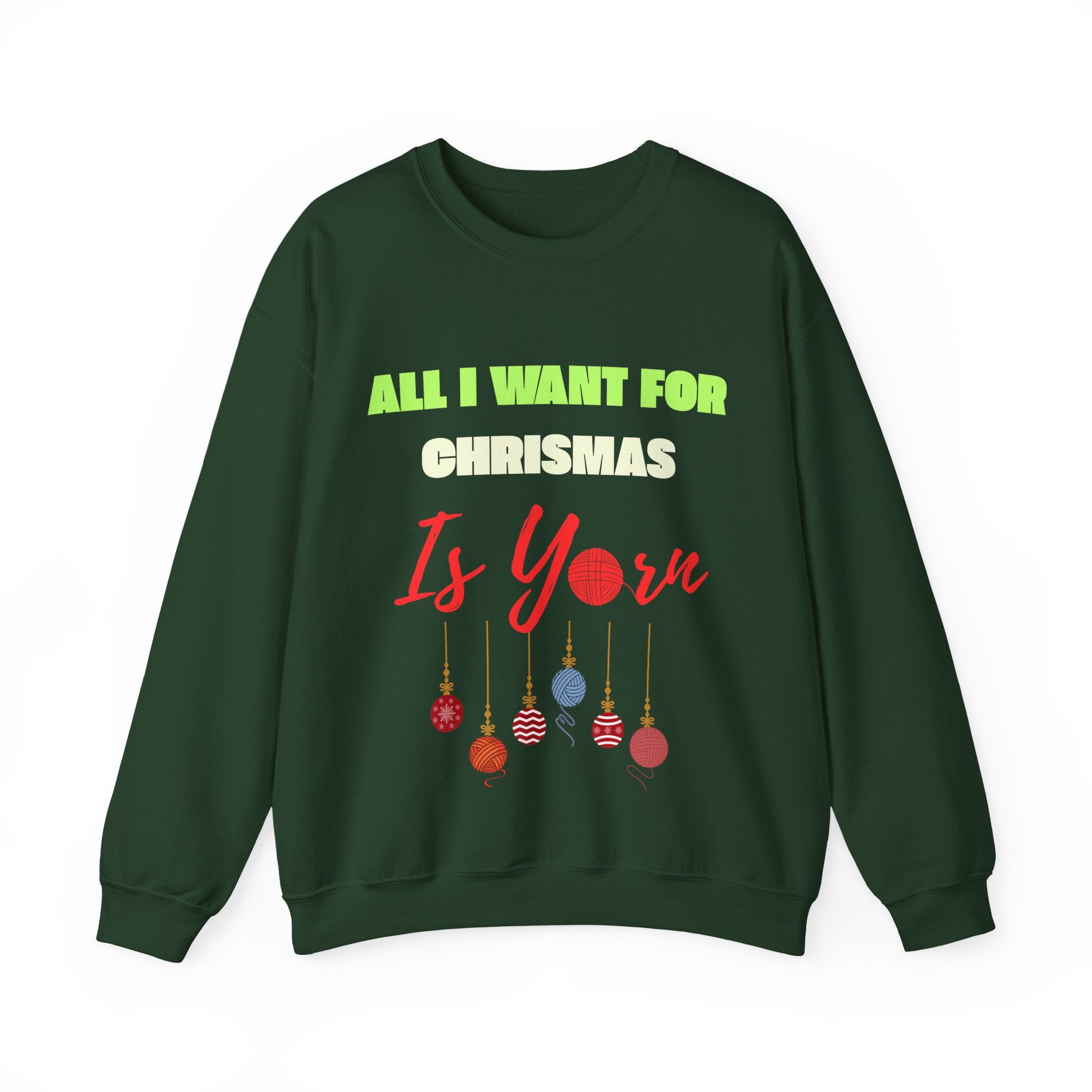 All I Want for Christmas Is Yarn | Women's Knitting Sweatshirt