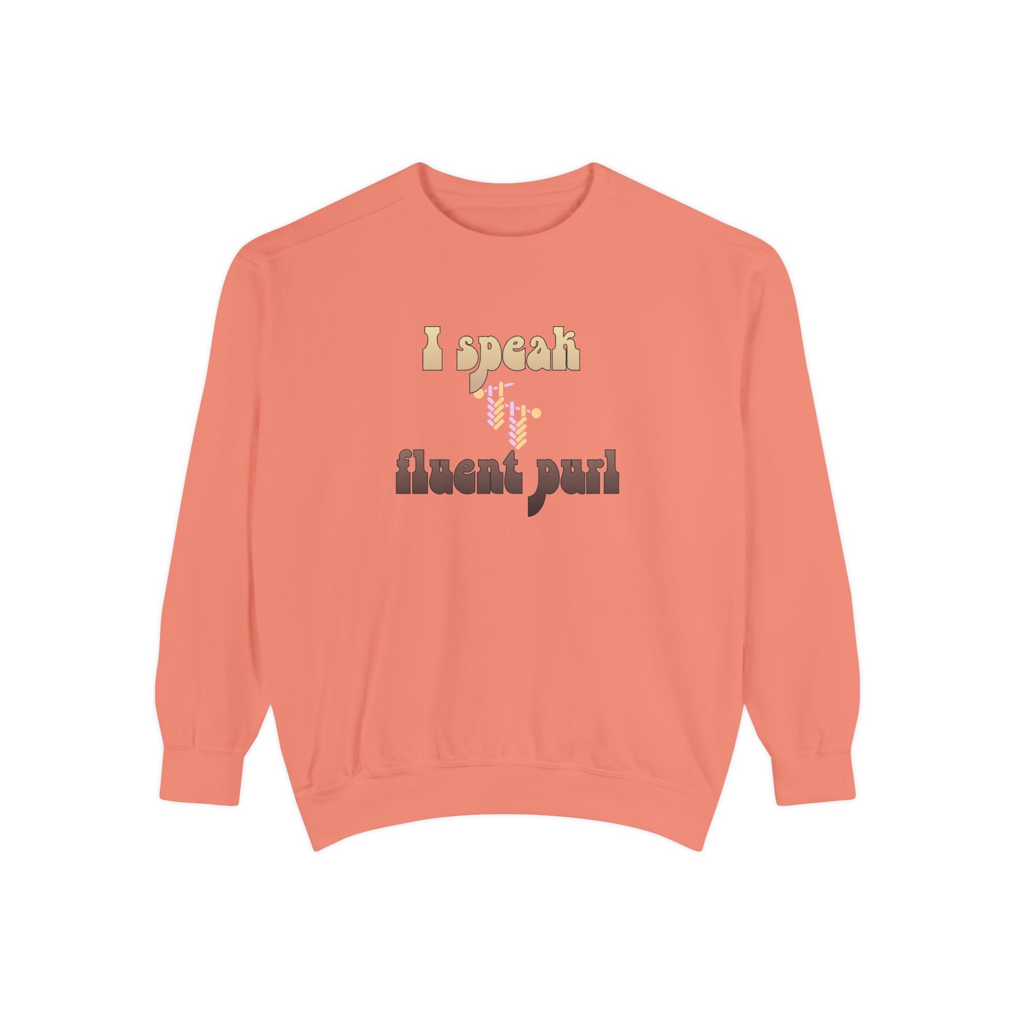 I Speak Fluent Purl — Women's Knitting Sweatshirt