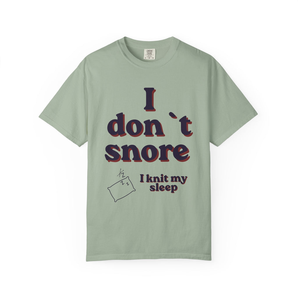 "I don`t snore, I knit my sleep" – Funny Knitting T-Shirt for Men