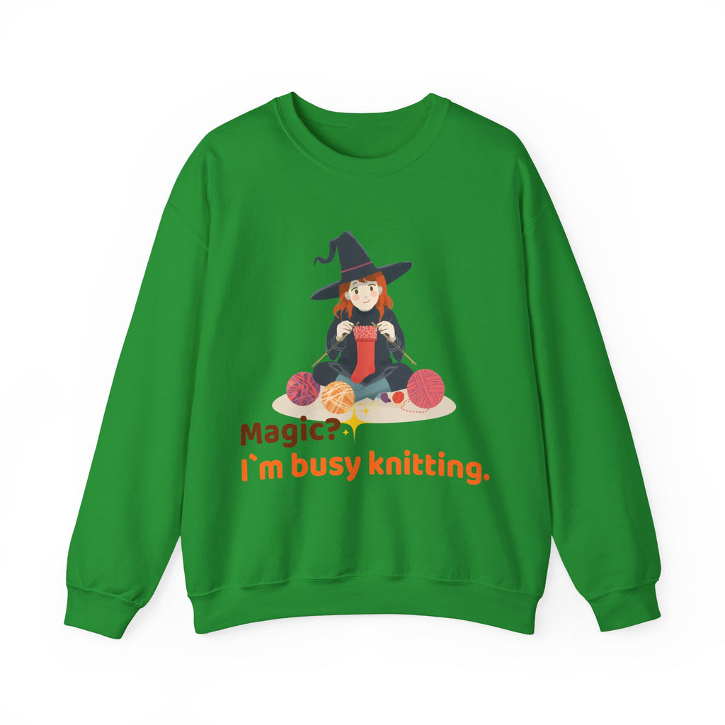 Magic? I’m Busy Knitting — Halloween Knitting Sweatshirt