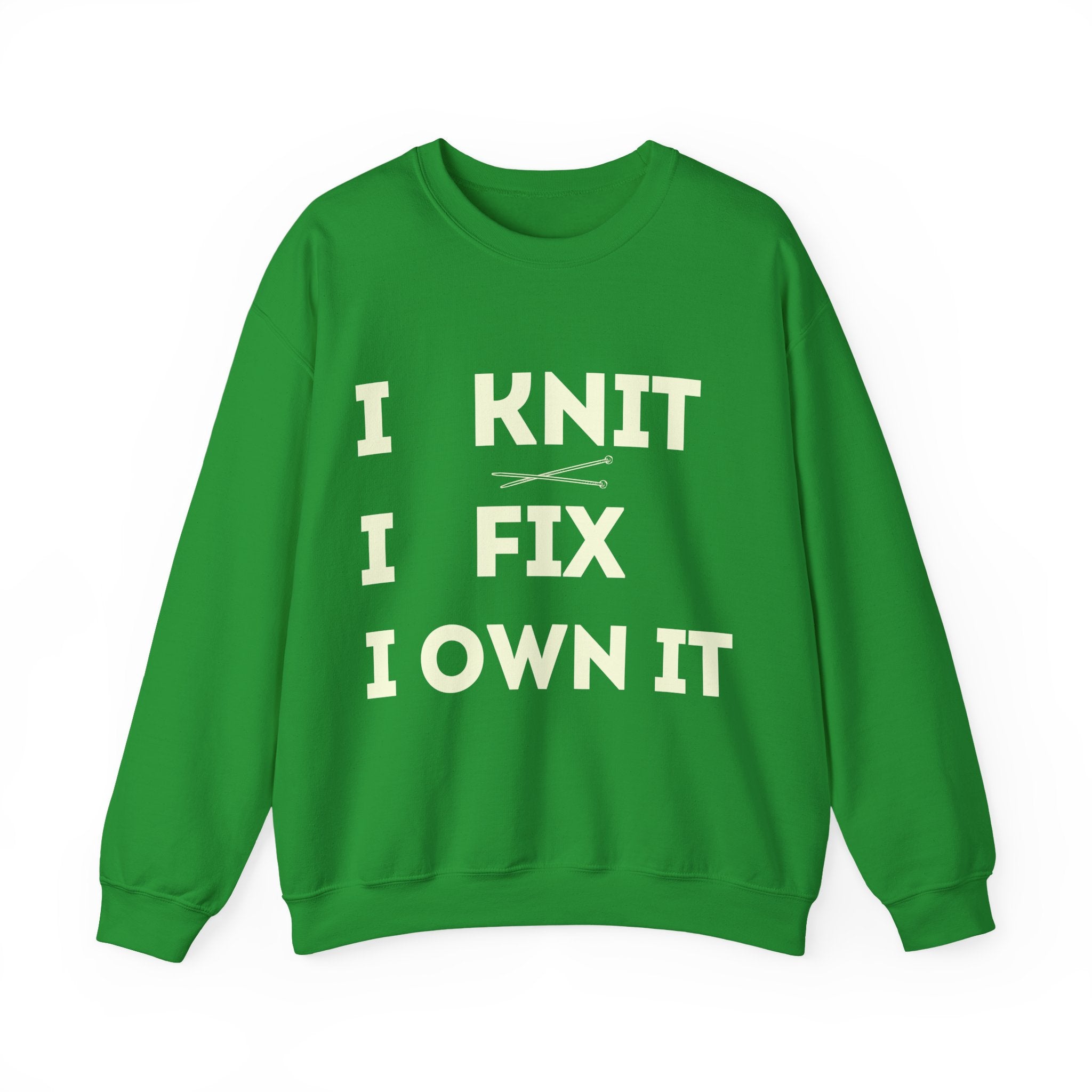 "I Knit. I Fix. I Own It." – Men's Funny Knitting Sweatshirt