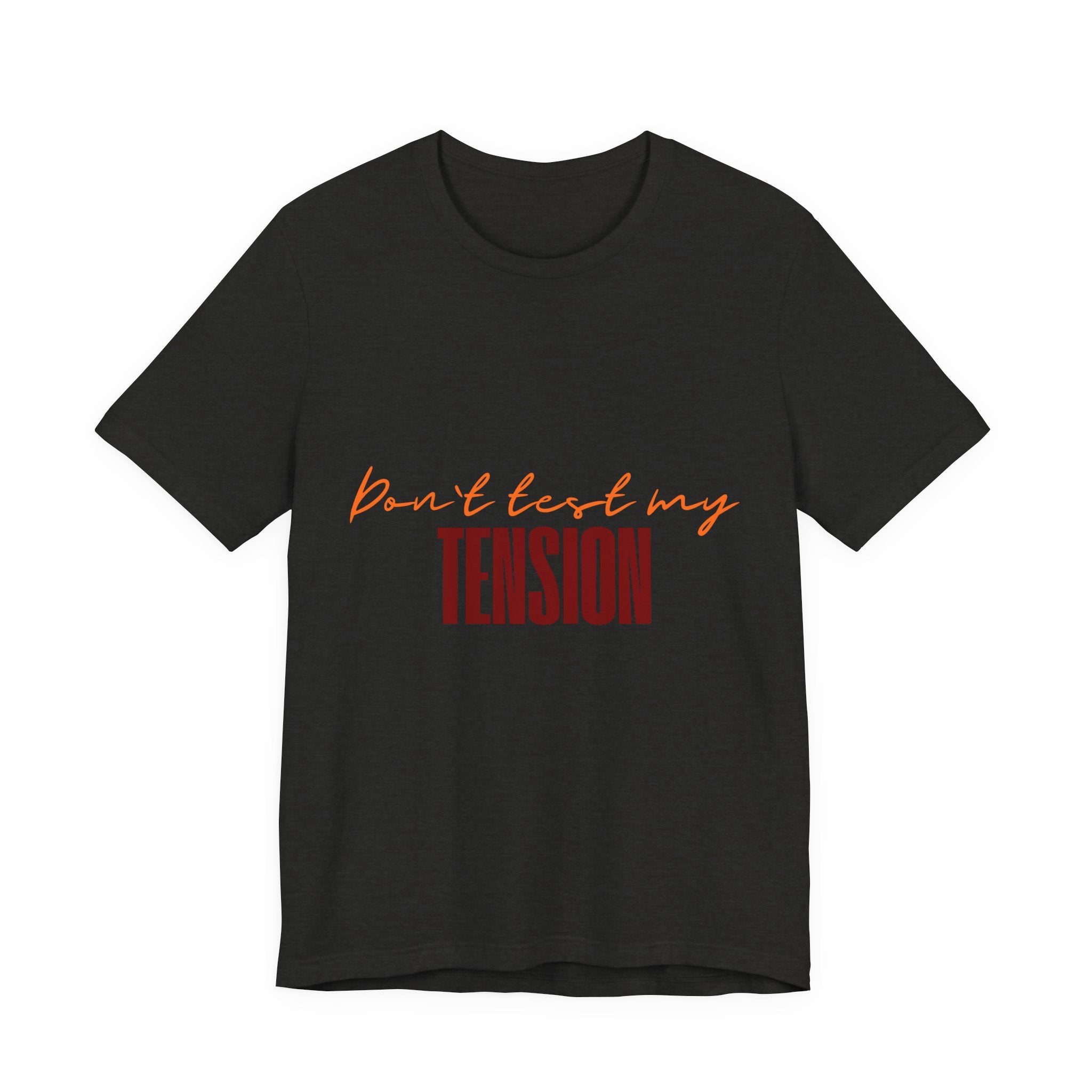 Women's Knit Humor T-Shirt – "Don't Test My Tension"