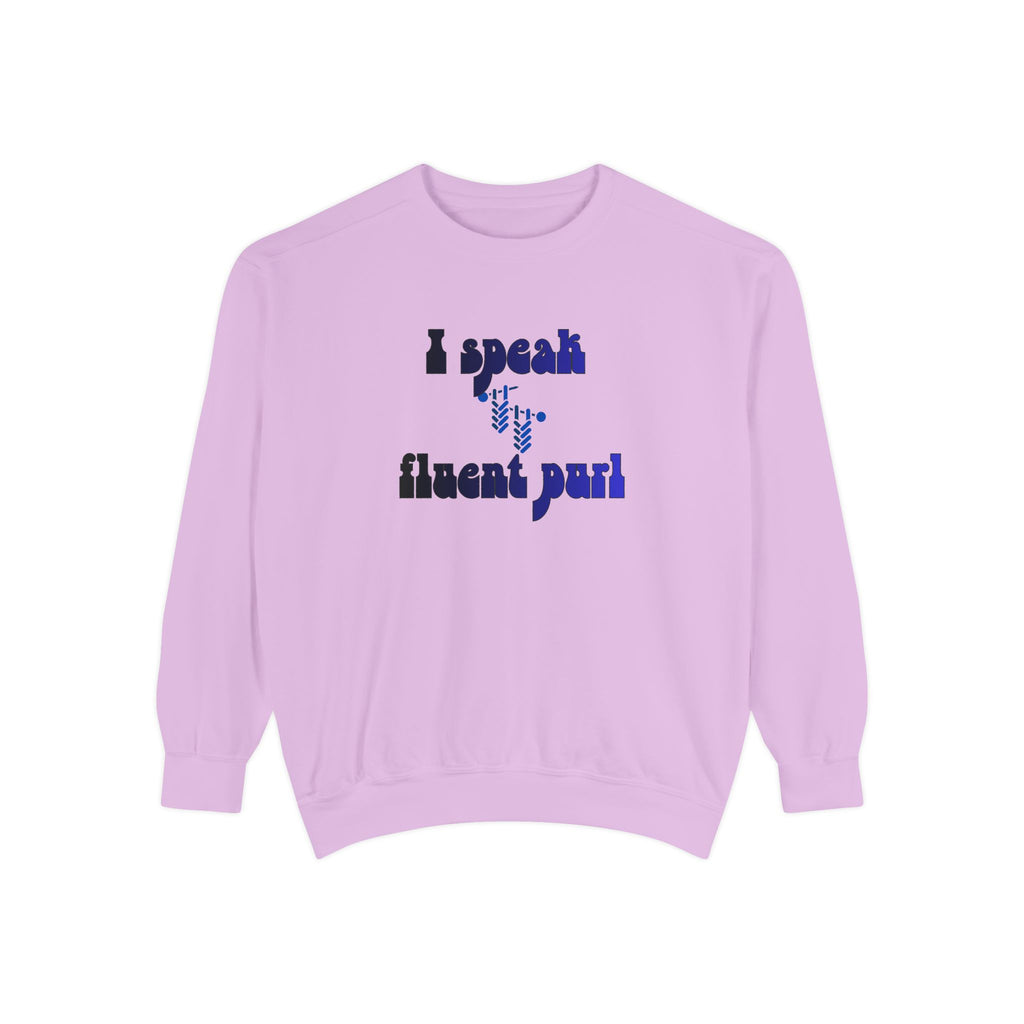 I Speak Fluent Purl — Women's Knitting Sweatshirt