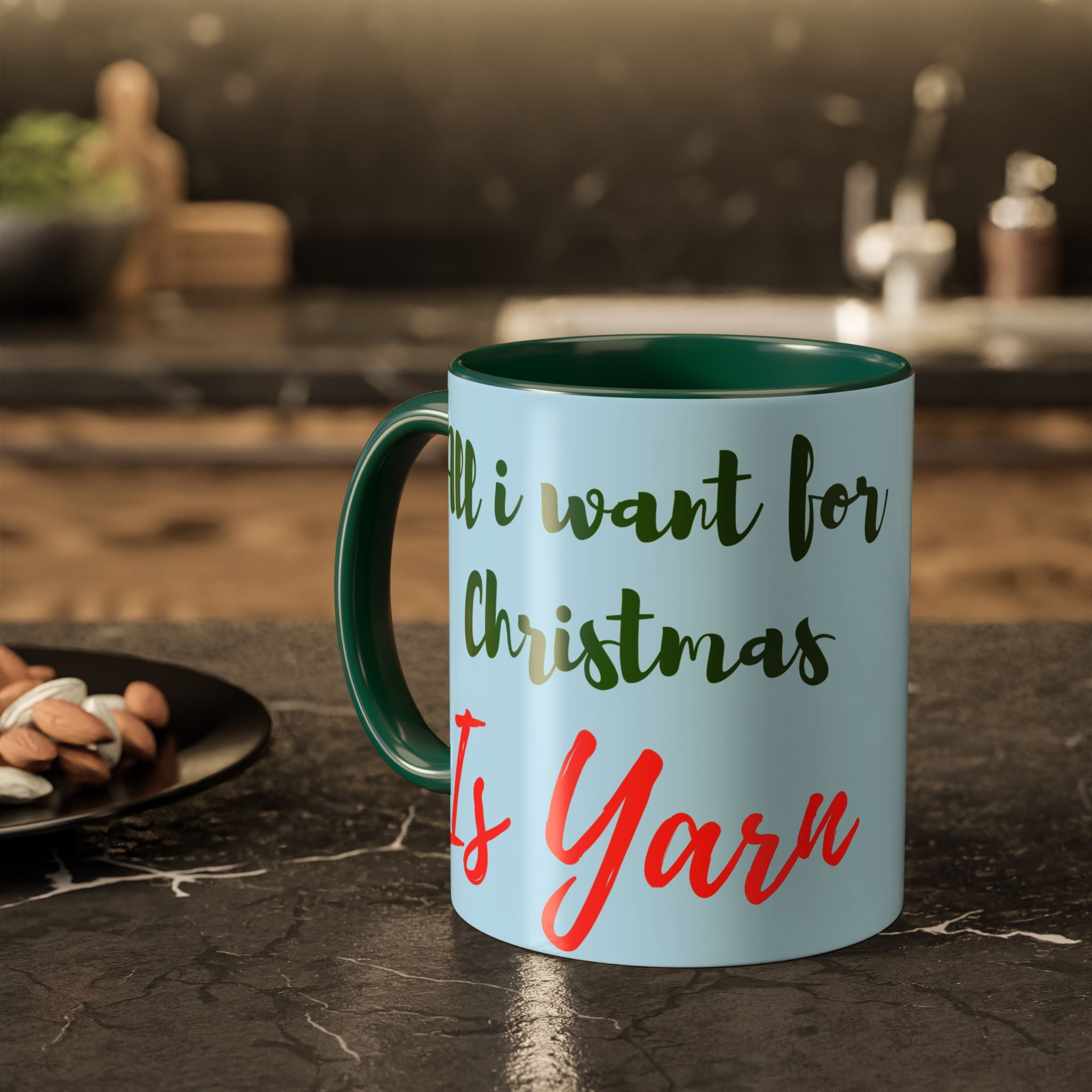 All I Want for Christmas Is Yarn — Knitter's Holiday Mug