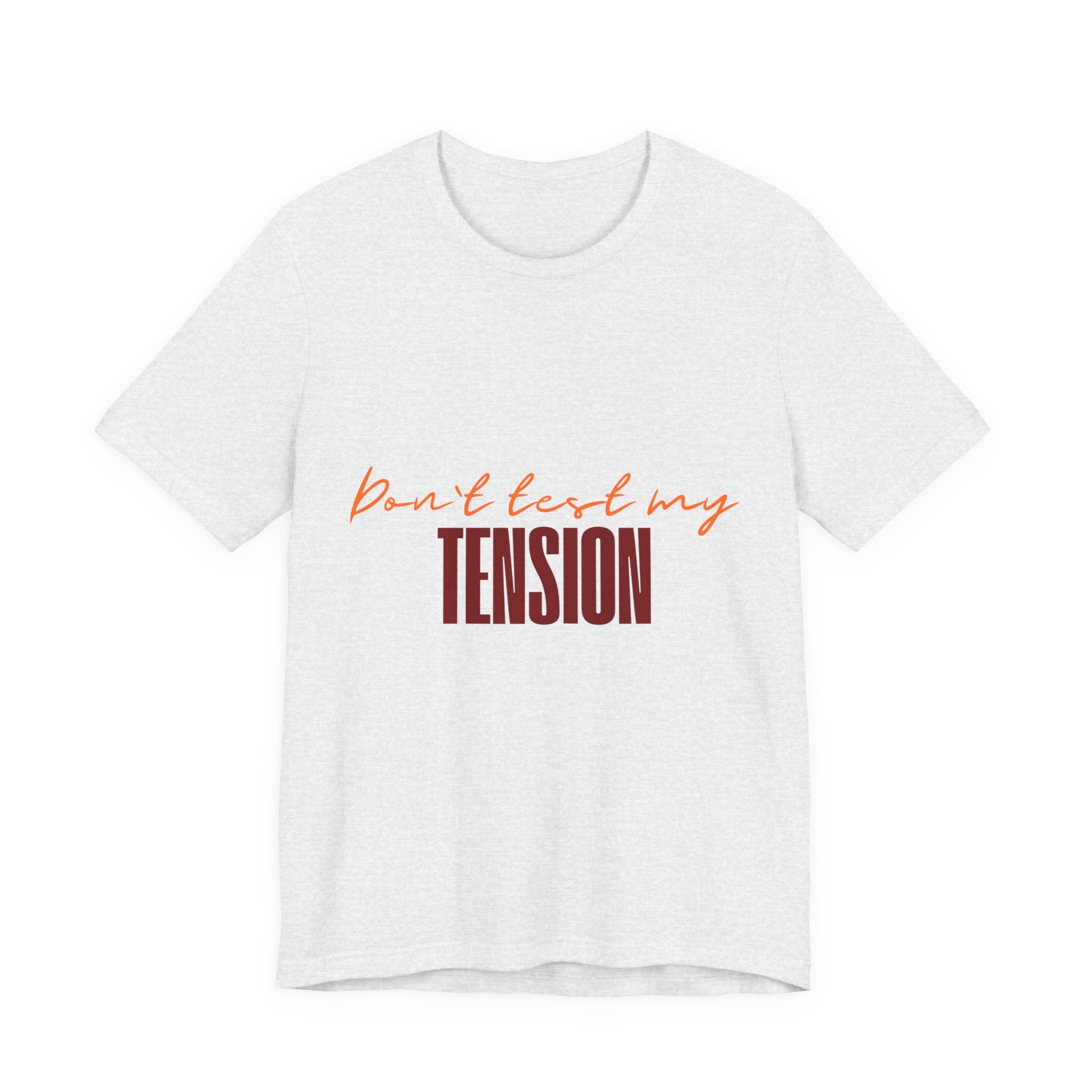 Women's Knit Humor T-Shirt – "Don't Test My Tension"
