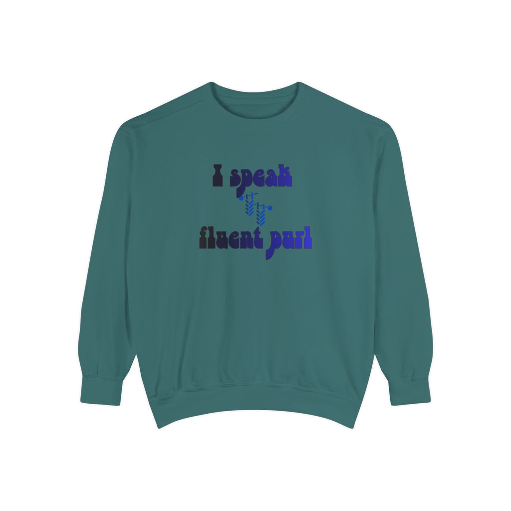 I Speak Fluent Purl — Women's Knitting Sweatshirt