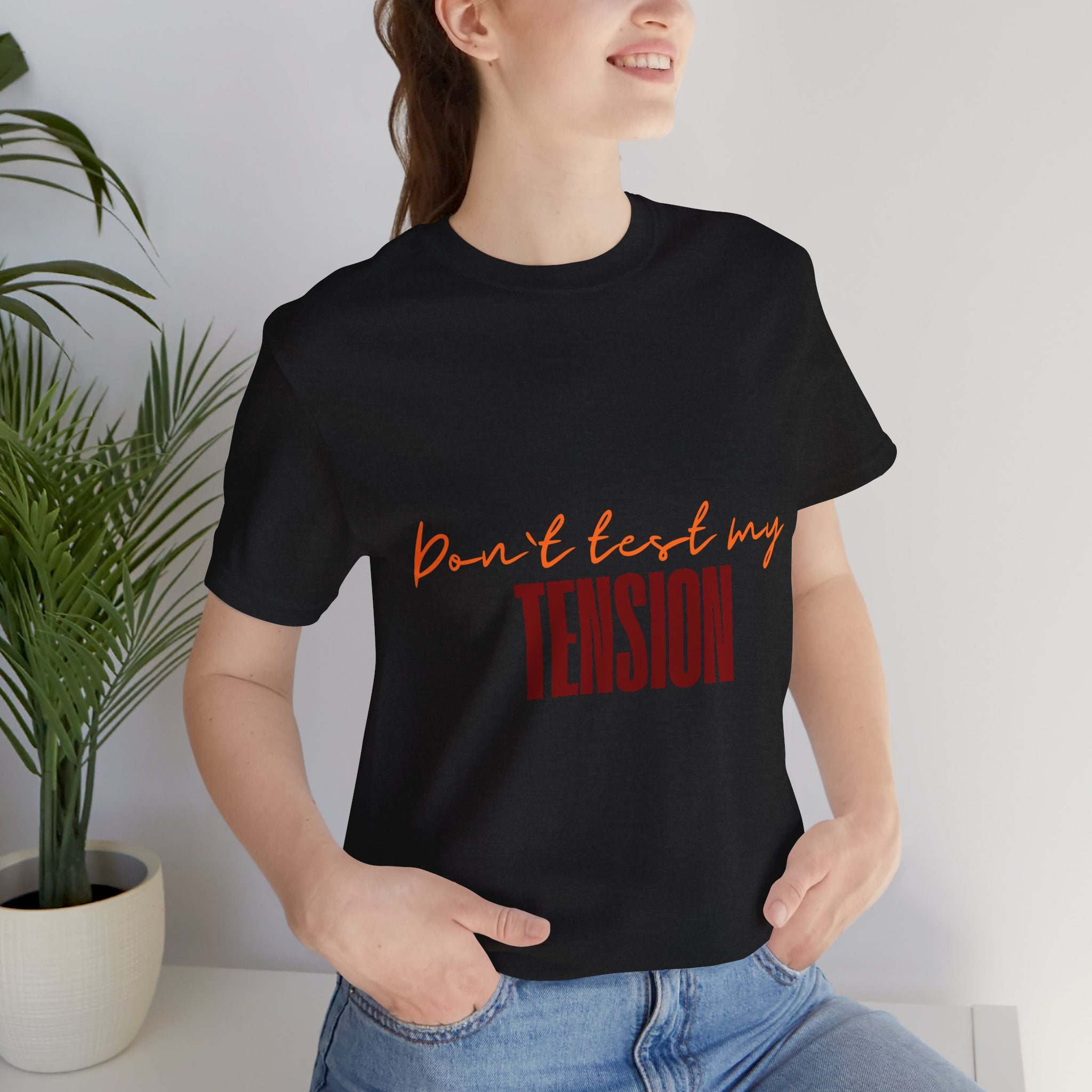 Don't Test My Tension | Women's Knitting Humor T-Shirt