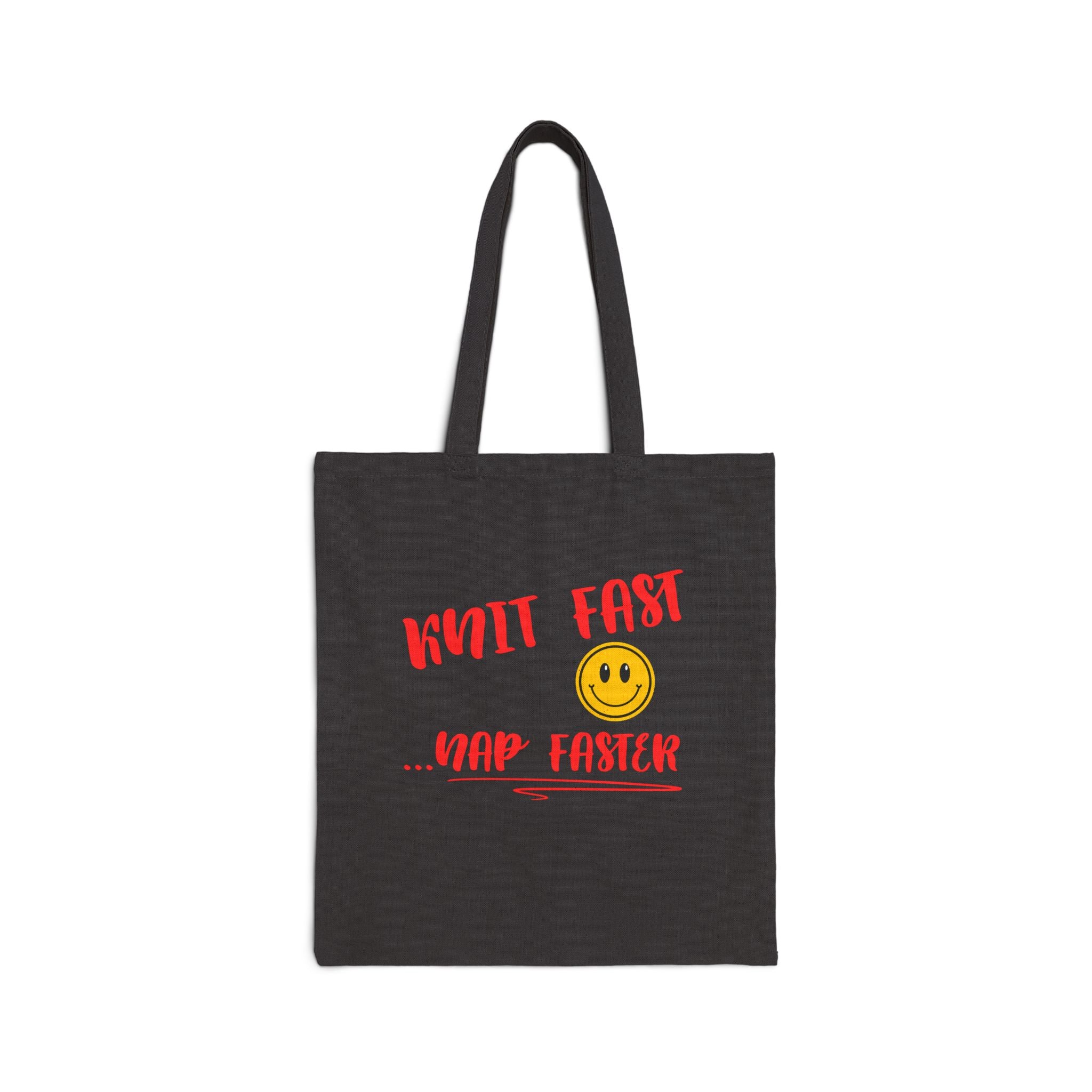 Knit Fast, Nap Faster — Funny Knitting Tote Bag