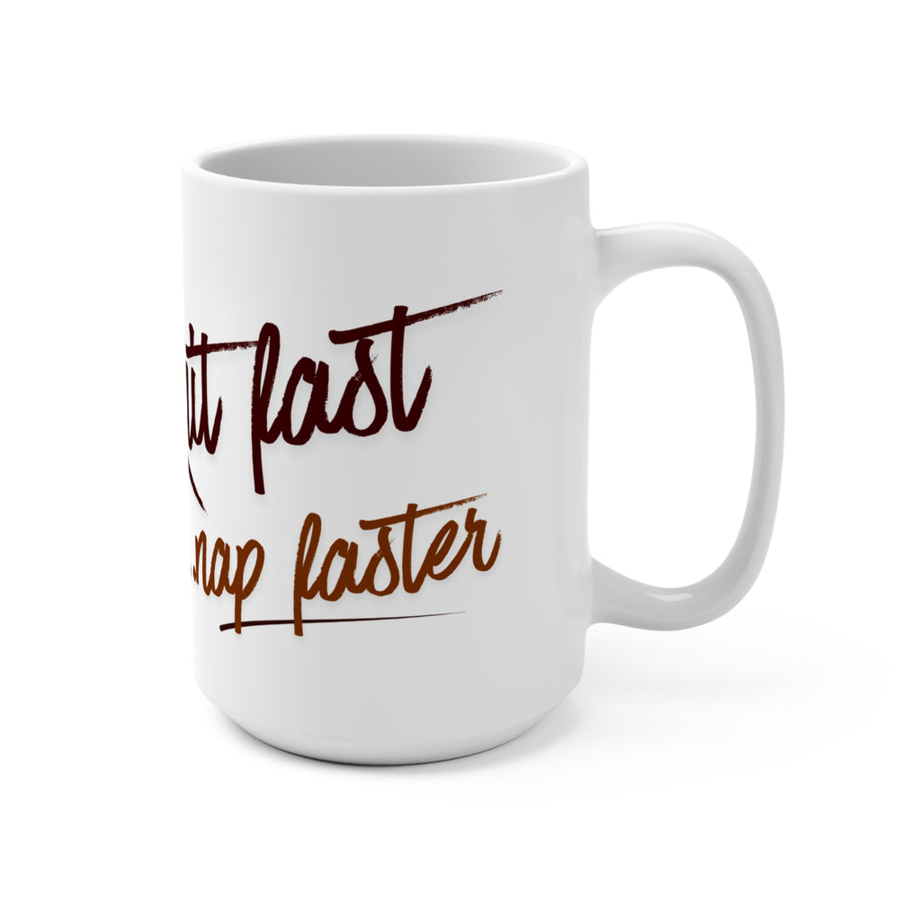 "Knit Fast, Nap Faster" Mug — Funny Gift for Knitters