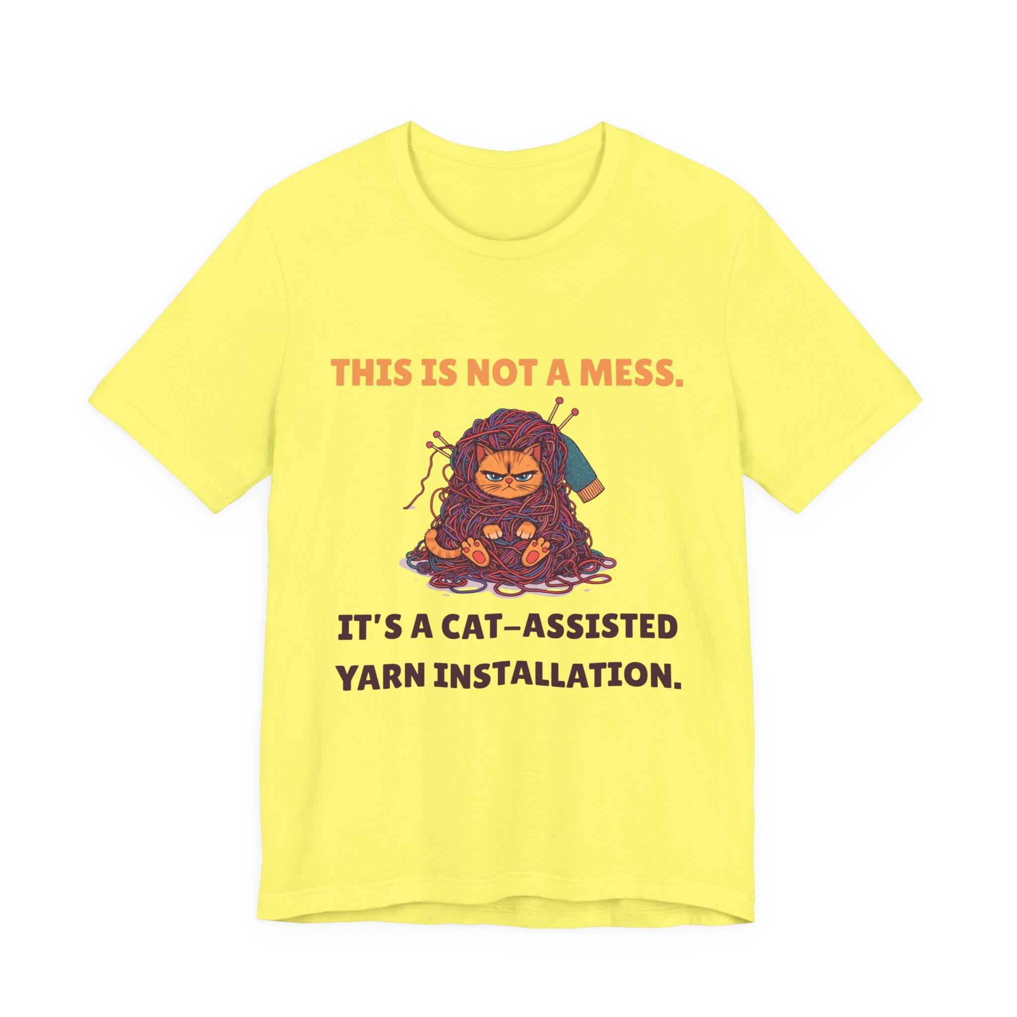 "This Is Not a Mess. It's a Cat-Assisted Yarn Installation" Unisex Knitting Tee