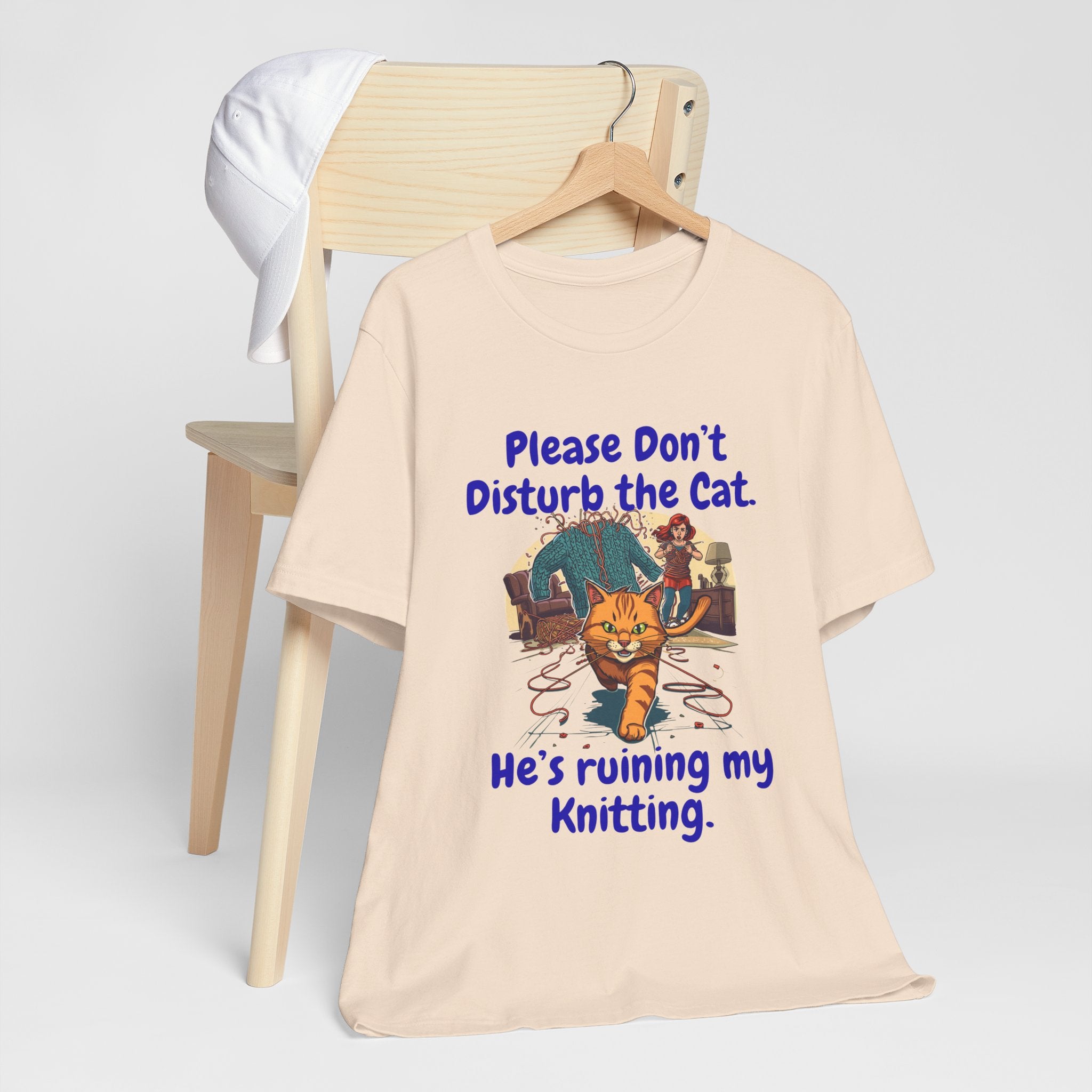 "Please Don't Disturb the Cat. He's Ruining My Knitting." Unisex Knitting Tee