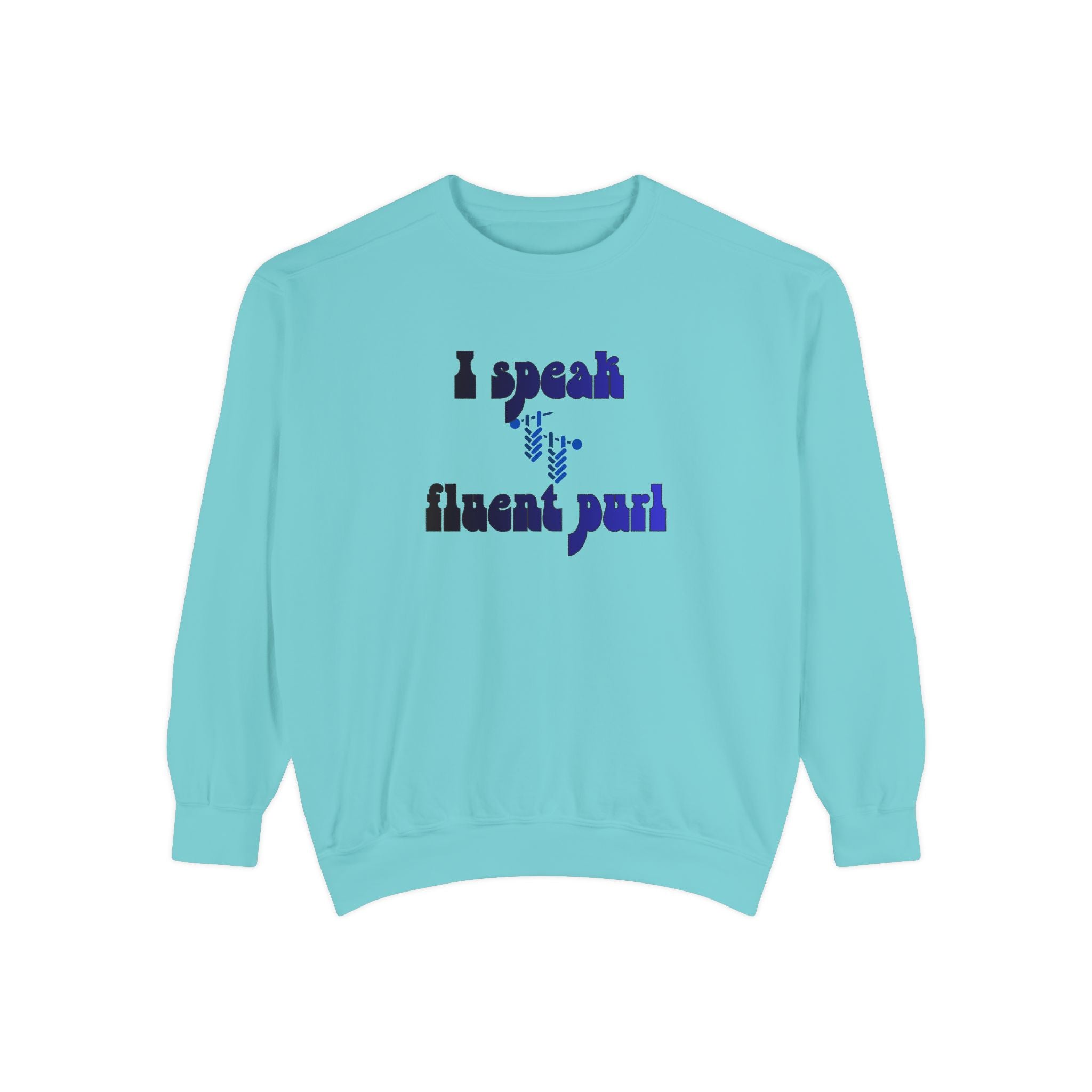 I Speak Fluent Purl — Women's Knitting Sweatshirt